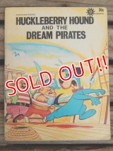 bk-140617-02 Huckleberry Hound / And The Dream Pirates 1972 Picture Book