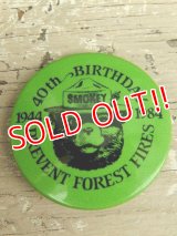 ct-140715-14 Smokey Bear / 80's Pinback "40th Birthday Prevent Forest Fires"