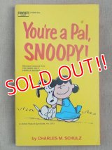 bk-131029-01 PEANUTS / 1972 You're a Pal,SNOOPY!