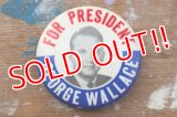 pb-160901-145 George Wallace For President / Vintage Pinback