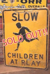 dp-221001-02 Road Sign 〜1950's "SLOW CHILDREN AT PLAY"