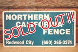 dp-240207-22 NORTHERN CALIFORNIA FENCE Metal Sign