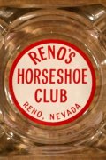 dp-240814-48 RENO'S HORSESHOE CLUB / Vintage Glass Ashtray