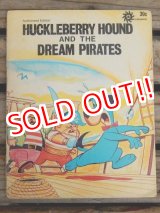 画像: bk-140617-02 Huckleberry Hound / And The Dream Pirates 1972 Picture Book