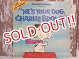 画像: ct-150120-27 "HE'S YOUR DOG, CHARLIE BROWN" / 1978 Record