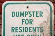 画像2: dp-190901-34 Road Sign "DUMPSTER FOR RESIDENTS USE ONLY"