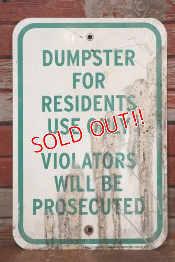 画像1: dp-190901-34 Road Sign "DUMPSTER FOR RESIDENTS USE ONLY"