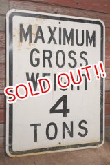 画像: dp-201001-16 Road Sign "MAXIMUM GROSS WEIGHT 4 TONS "