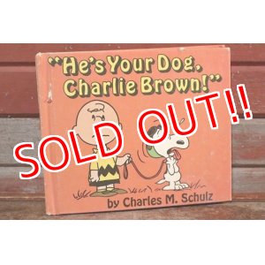 画像: ct-201001-29 PEANUTS / 1968 "He's Your Dog,Charlie Brown!" Picture Book