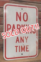 画像: dp-221001-01 Road Sign "NO PARKING ANY TIME"