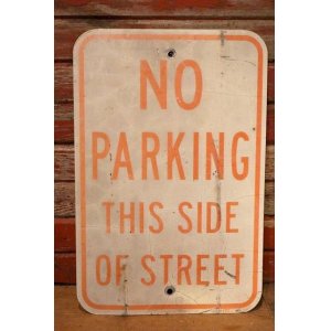 画像: dp-230901-109 Road Sign / NO PARKING THIS SIDE OF STREET