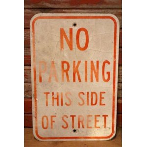 画像: dp-230901-109 Road Sign / NO PARKING THIS SIDE OF STREET