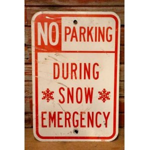 画像: dp-230901-109 Road Sign / NO PARKING DURING SNOW EMERGENCY