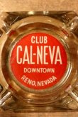 画像1: dp-241106-67 CLUB CAL-NEVA / Vintage Ashtray